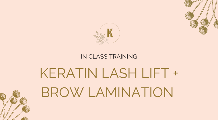 Keratin Lash Lift and Brow Lamination In-Class Training - November 8, 2026